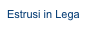 Estrusi in Lega